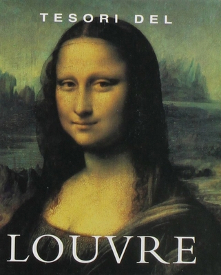Treasures of the Louvre [Italian] 8886482302 Book Cover