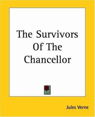 The Survivors Of The Chancellor 1419184474 Book Cover