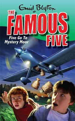 Five Go To Mystery Moor: Book 13 (Famous Five) 034093171X Book Cover