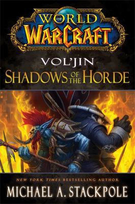 World of Warcraft: Vol'jin: Shadows of the Horde 1416550674 Book Cover