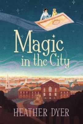 Magic in the City 1771382031 Book Cover