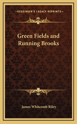 Green Fields and Running Brooks 1163371483 Book Cover