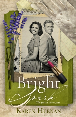 Bright Spark : A Story of Post-War Ambition 1957081392 Book Cover