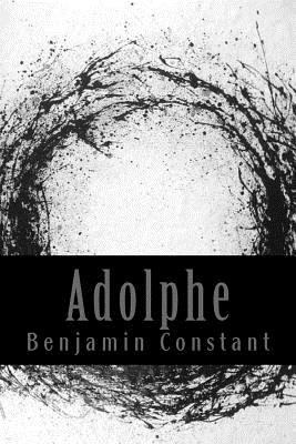 Adolphe [French] 1543156150 Book Cover
