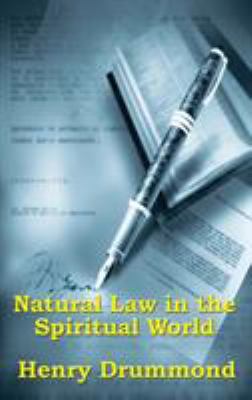 Natural Law in the Spiritual World 1515437116 Book Cover