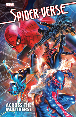 Spider-Verse: Across the Multiverse 1302957333 Book Cover
