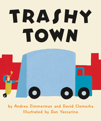 Trashy Town 0062491032 Book Cover