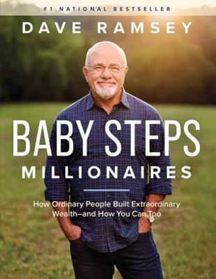 Baby Steps Millionaires: How Ordinary People Bu... 1942121598 Book Cover