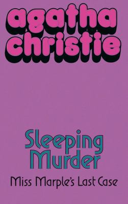 Sleeping Murder: Miss Marple's Last Case 000720860X Book Cover