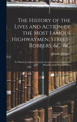 The History of the Lives and Action of the Most... 1016208286 Book Cover