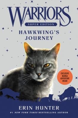 Warriors Super Edition: Hawkwing's Journey 0062467700 Book Cover