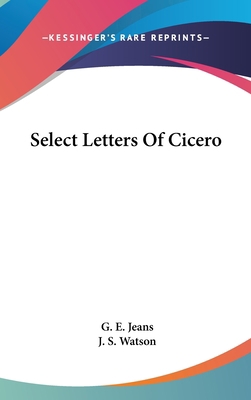 Select Letters Of Cicero 0548122997 Book Cover
