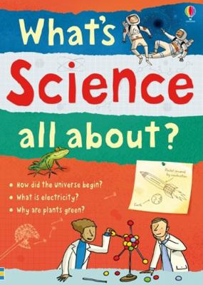 Whats Science All About B078WYPGQG Book Cover