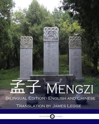 Mengzi: Bilingual Edition, English and Chinese 1536870889 Book Cover