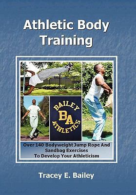 Athletic Body Training 1453516794 Book Cover