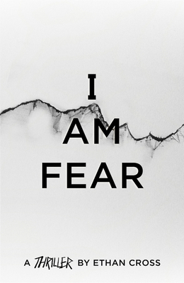 I Am Fear (The Ackerman Thrillers): 2 1838930965 Book Cover