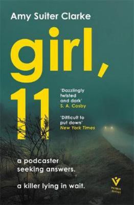 Girl, 11: A HEART-STOPPING TRUE-CRIME SUSPENSE ... 1782276912 Book Cover