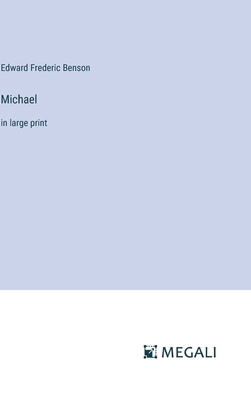 Michael: in large print 3387017375 Book Cover