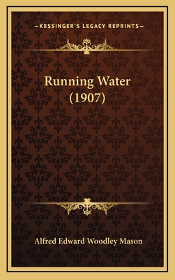 Running Water (1907) 1165041618 Book Cover