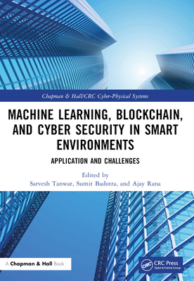 Machine Learning, Blockchain, and Cyber Securit... 1032146419 Book Cover