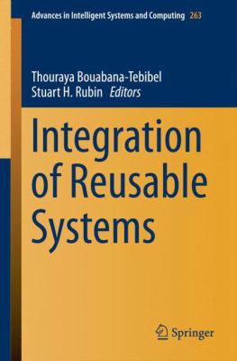 Integration of Reusable Systems 3319047167 Book Cover