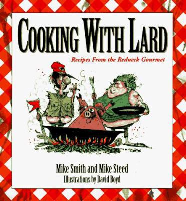 Cooking W/ Lard 1563523264 Book Cover