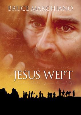 Jesus Wept: How Wide and Long and Deep Is the L... 1582293503 Book Cover
