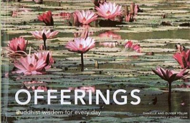 Offerings: Buddhist Wisdom for Every Day 1584793155 Book Cover