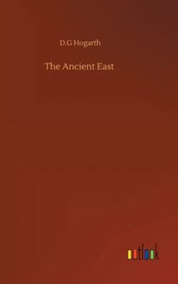 The Ancient East 3752357592 Book Cover