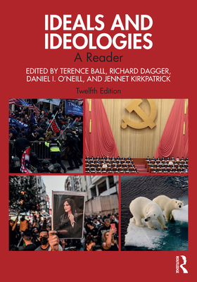 Ideals and Ideologies: A Reader 1032204435 Book Cover