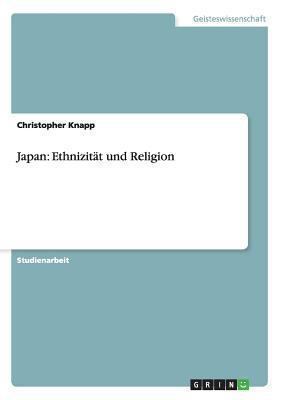 Japan: Ethnizität und Religion [German] 364085831X Book Cover