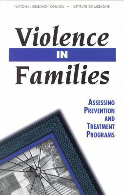 Violence in Families: Assessing Prevention and ... 0309054966 Book Cover