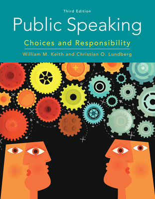 Public Speaking: Choices and Responsibility 0357039084 Book Cover