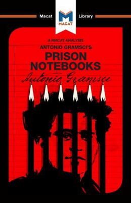 An Analysis of Antonio Gramsci's Prison Notebooks 1912303264 Book Cover