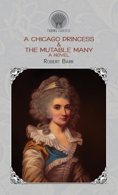 A Chicago Princess & The Mutable Many 9390208637 Book Cover