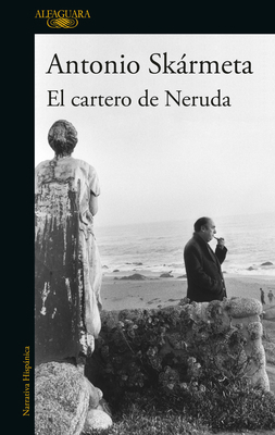 El Cartero de Neruda / The Postman [Spanish] 6073838204 Book Cover