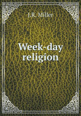 Week-day religion 5518716362 Book Cover