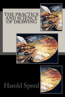 The Practice and Science of Drawing 1500516260 Book Cover