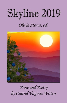 Skyline 2019: An Anthology of Prose and Poetry ... 0995387397 Book Cover