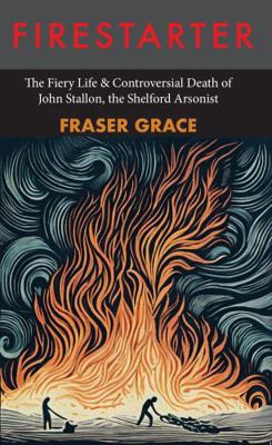 Galileo Multimedia Ltd Firestarter The Fiery Li... 191754300X Book Cover