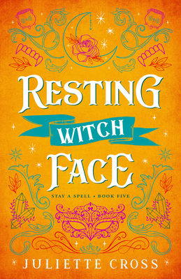 Resting Witch Face: Stay a Spell Book 5 1454953667 Book Cover