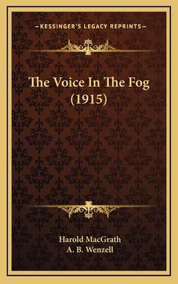 The Voice In The Fog (1915) 1167287347 Book Cover