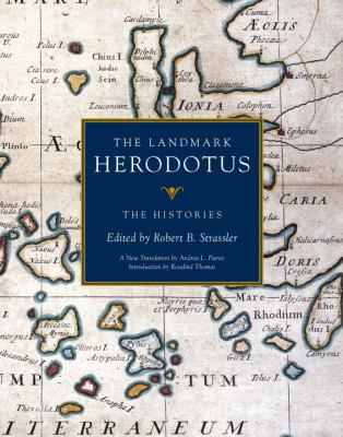The Landmark Herodotus: The Histories 0375421092 Book Cover