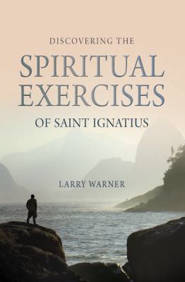 Discovering the Spiritual Exercises of Saint Ig... 184101883X Book Cover