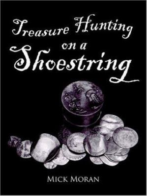 Treasure Hunting on a Shoestring 142088445X Book Cover