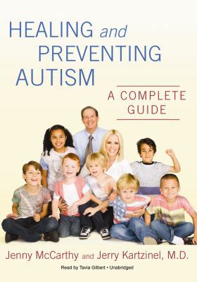 Healing and Preventing Autism: A Complete Guide 1433270927 Book Cover