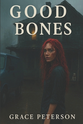 Good Bones B0FPBJL8TD Book Cover