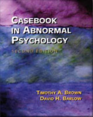 Casebook in Abnormal Psychology, Revised Second... 0534363164 Book Cover