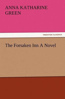 The Forsaken Inn a Novel 3847240153 Book Cover