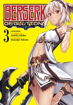 Berserk of Gluttony (Manga) Vol. 3 1648272711 Book Cover